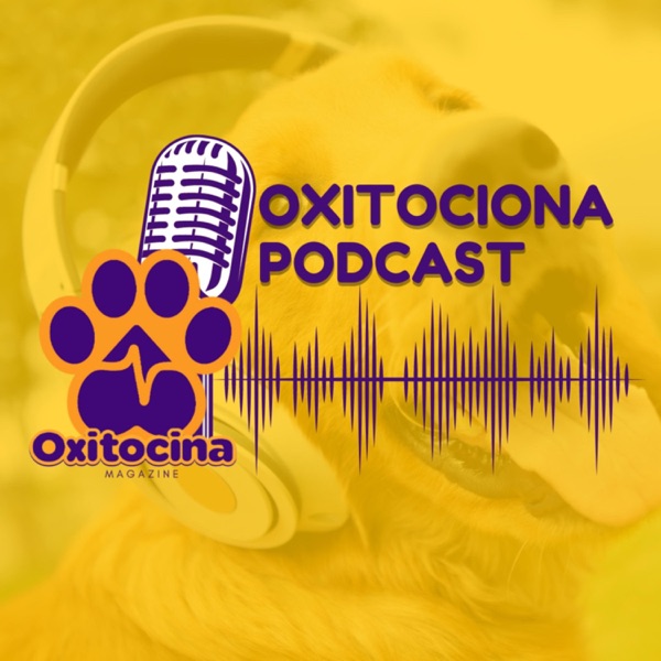 Oxitocina Podcast