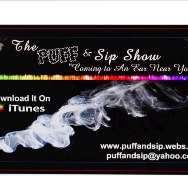 The Puff & Sip Show
