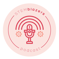 STEMblazers:  S2E4 Karen Catlin & Emma Catlin