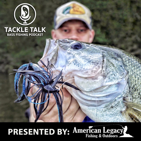 Tackle Talk - Bass Fishing Podcast Artwork