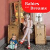 Babies and Dreams