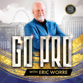 Go Pro With Eric Worre - Network Marketing Pro - Eric Worre