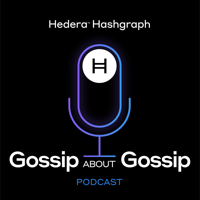 Hedera Hashgraph - Gossip About Gossip Podcast podcast