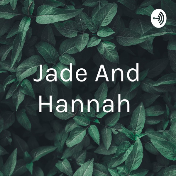 Jade And Hannah Artwork