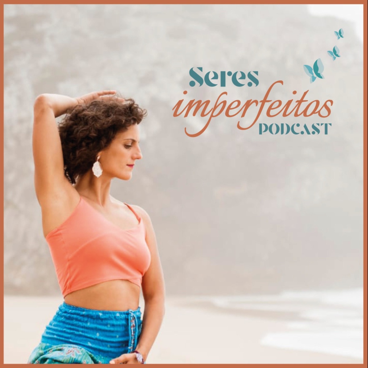 Seres imperfeitos – Podcast foto