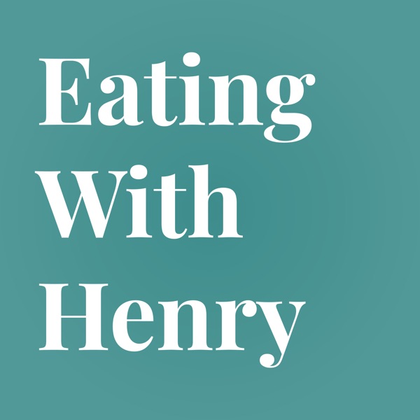 Eating With Henry Artwork