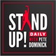 Stand Up! with Pete Dominick