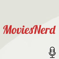 Le Podcast MoviesNerd podcast