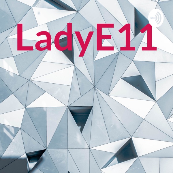 LadyE11 Artwork