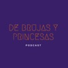 De Brujas y Princesas
