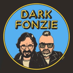 #2:Dark Fonzie with Marc Maron and Dean Delray / Styx & Stones