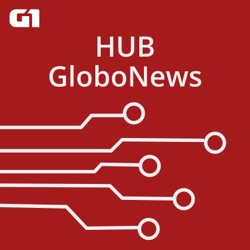 Hub GloboNews #15: sobre crianças e telas