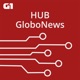 Hub GloboNews #3: a supervigilância