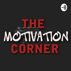 The Motivation Corner