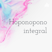 Hoponopono Integral - Patricia Carrilho