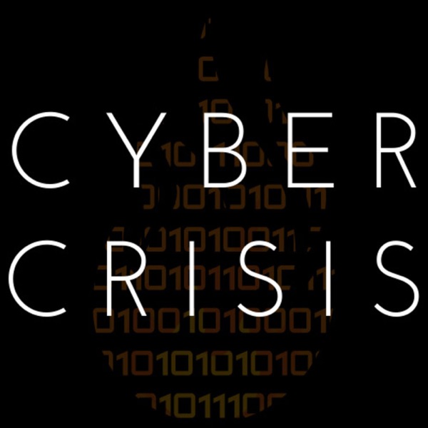 Cybercrisis Podcast