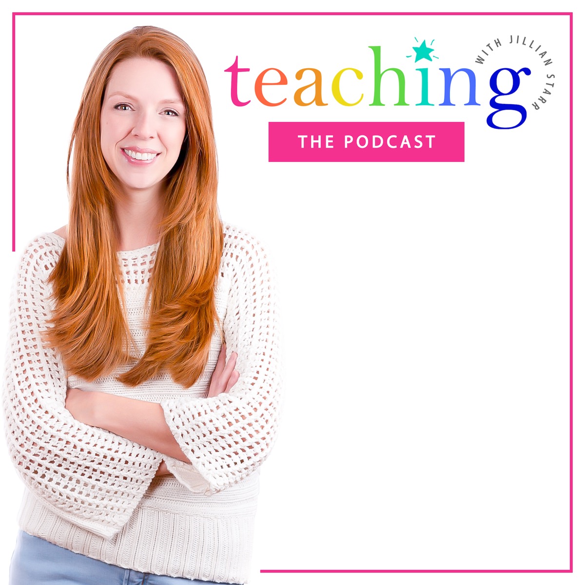 Teaching With Jillian Starr Podcast Lyssna Här