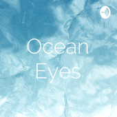 Ocean Eyes - Citizen Kolar