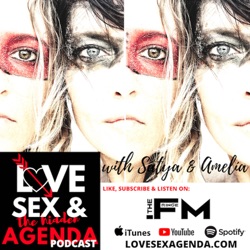 Love, Sex & The Hidden Agenda