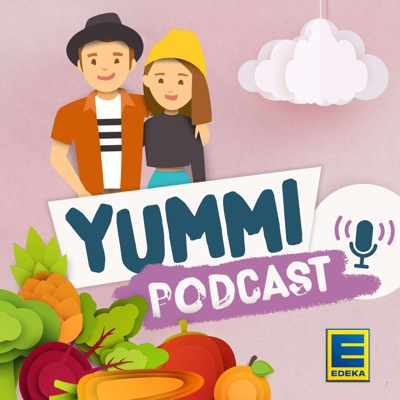 YUMMI – Der Kinderpodcast:EDEKA