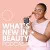 What's New in Beauty Podcast artwork