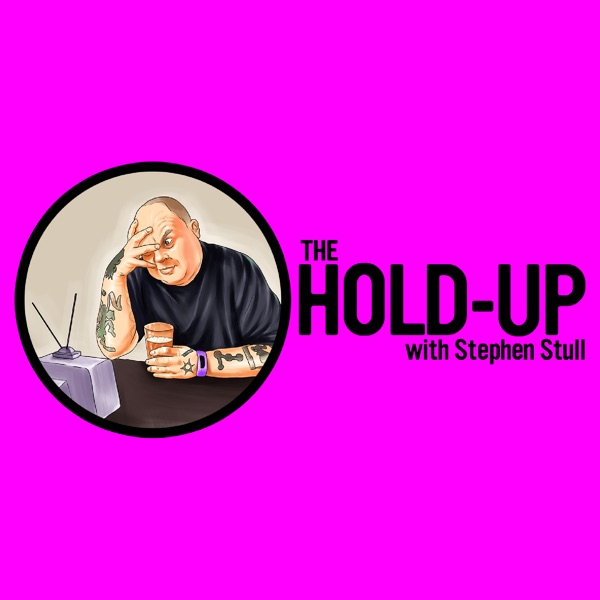 The Hold-Up with Stephen Stull Artwork