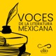 Voces de la literatura mexicana