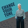 CHANGE YOUR TUNE artwork