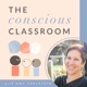 The Conscious Classroom