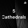 5 Cathedrals artwork