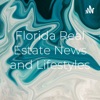 Florida Real Estate News and Lifestyles artwork