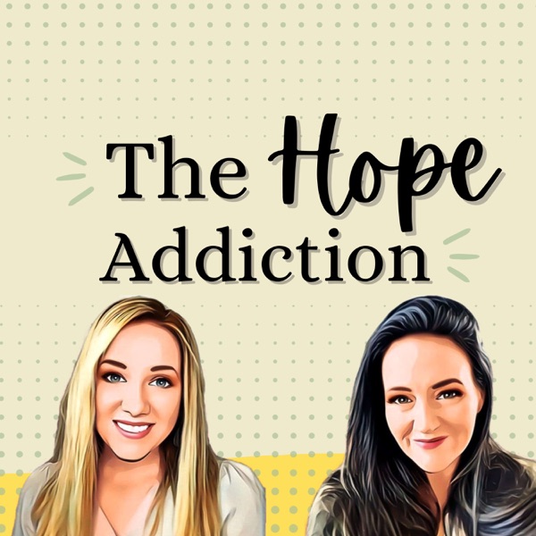 The Hope Addiction