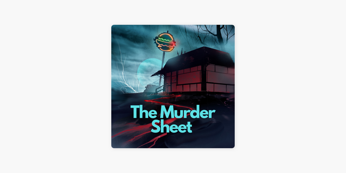 ‎Murder Sheet on Apple Podcasts