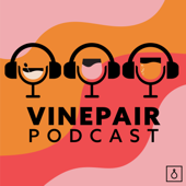VinePair Podcast - VinePair