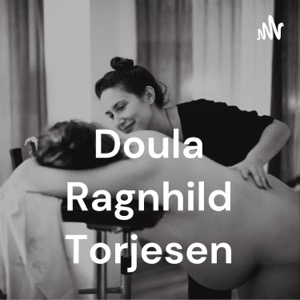 Doula Ragnhild Torjesen