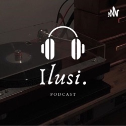 Podcast Ilusi.