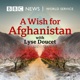 A Wish for Afghanistan