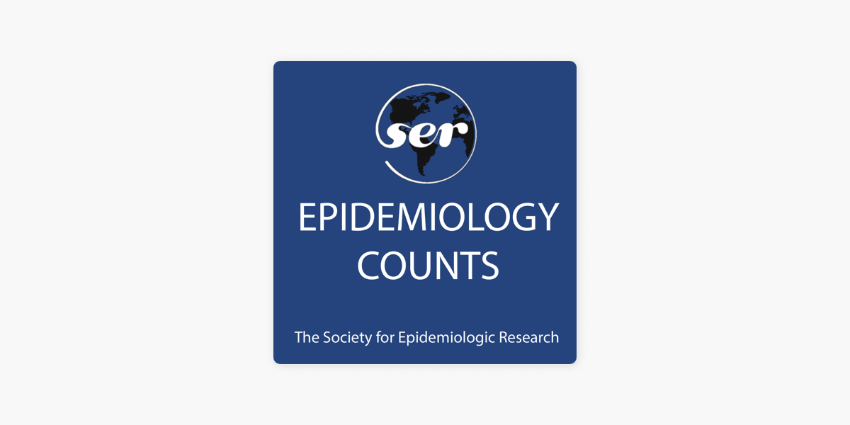 ‎Epidemiology Counts from the Society for Epidemiologic Research on