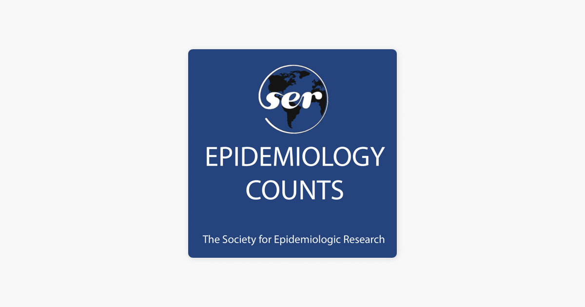 ‎Epidemiology Counts from the Society for Epidemiologic Research