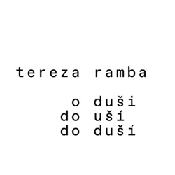 Tereza Ramba: do duší