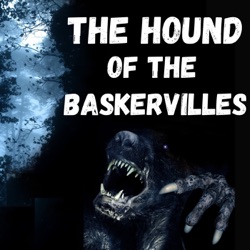 Chapter 11 - The Hound of the Baskervilles - Sir Arthur Conan Doyle