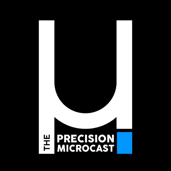 The Precision MicroCast