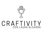 Craftivity - Laura Algarra