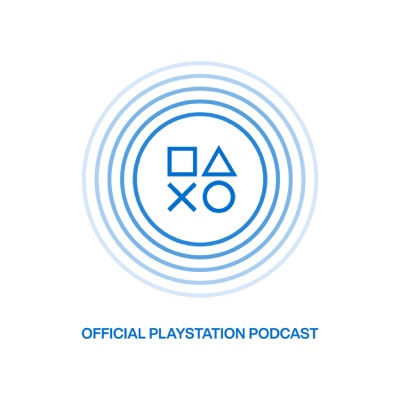 Official PlayStation Podcast:PlayStation