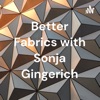 Better Fabrics with Sonja Gingerich artwork