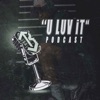 U LUV iT Podcast artwork