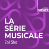 La Série musicale - France Culture
