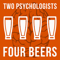 Two Psychologists Four Beers