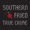 Southern Fried True Crime - Erica Kelley