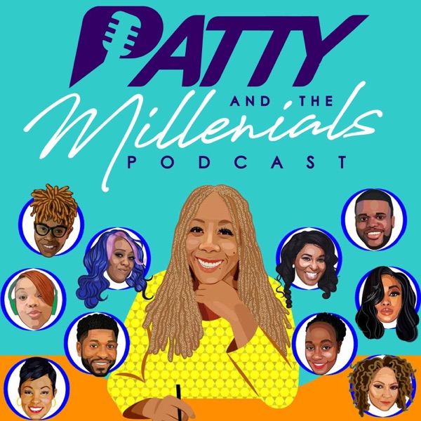 Artwork for Patty and the Millennials Podcast